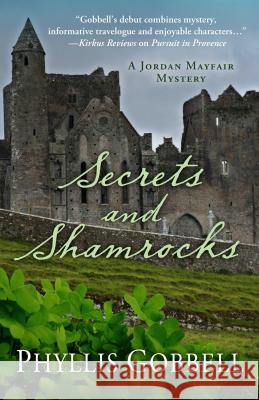 Secrets and Shamrocks Phyllis C Gobbell 9781432832346