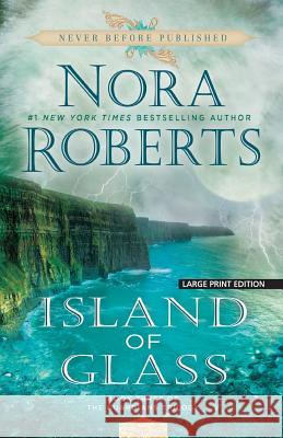 Island of Glass Nora Roberts 9781432834241 Large Print Press