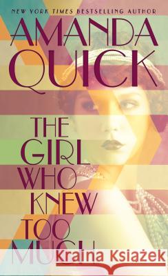 The Girl Who Knew Too Much Amanda Quick 9781432837945