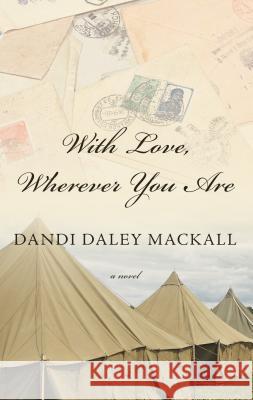 With Love, Wherever You Are Dandi Daley Mackall 9781432838973 Thorndike Press Large Print