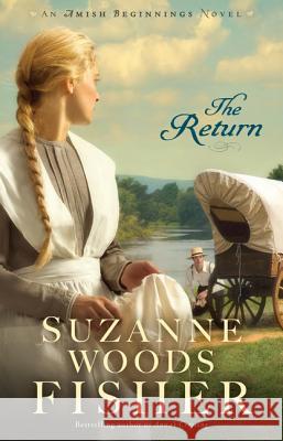 The Return Suzanne Woods Fisher 9781432841218 Thorndike Press Large Print
