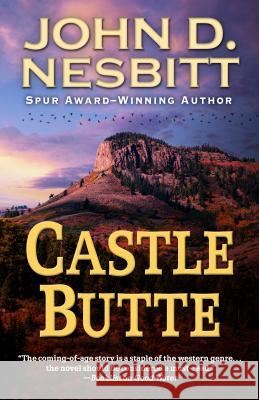 Castle Butte John D. Nesbitt 9781432842802