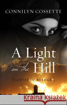 A Light on the Hill Connilyn Cossette 9781432849382