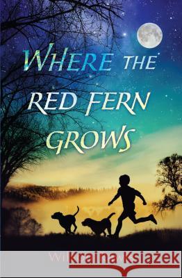 Where the Red Fern Grows Wilson Rawls 9781432850326 Thorndike Press Large Print