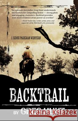 Backtrail Greg Hunt 9781432861049