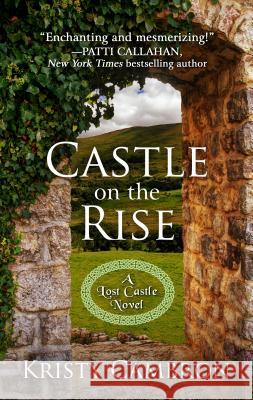 Castle on the Rise Kristy Cambron 9781432862411