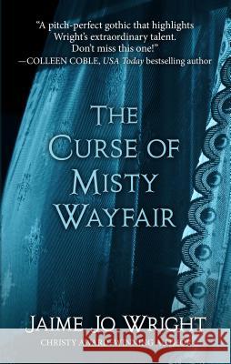 The Curse of Misty Wayfair Jaime Jo Wright 9781432862473