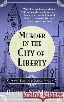 Murder in the City of Liberty Rachel McMillan 9781432866228 Thorndike Press Large Print