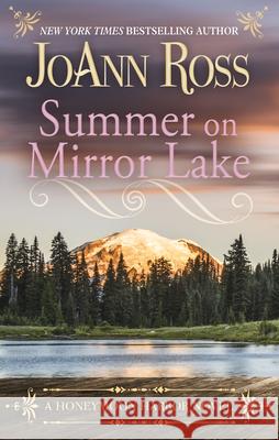 Summer on Mirror Lake Joann Ross 9781432866327