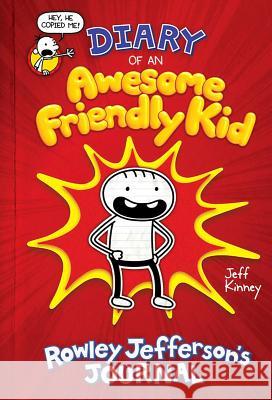 Diary of an Awesome Friendly Kid: Rowley Jefferson's Journal Jeff Kinney 9781432866341 Thorndike Press Large Print