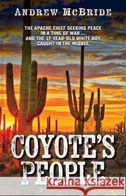 Coyote's People Andrew McBride 9781432867256