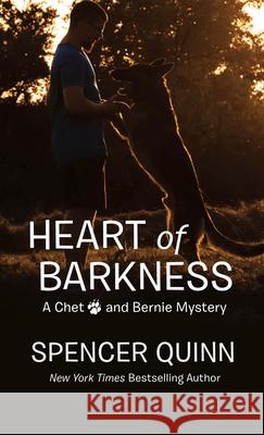 Heart of Barkness Spencer Quinn 9781432868796 Thorndike Press Large Print