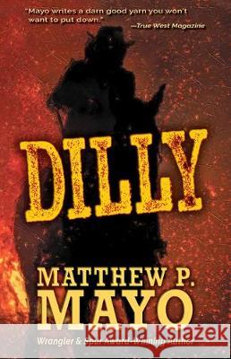 Dilly Matthew P. Mayo 9781432871079