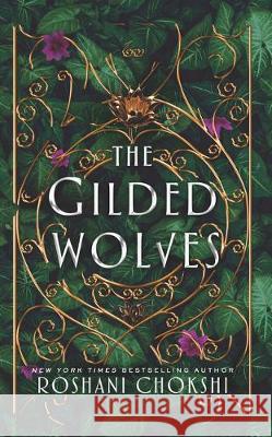 The Gilded Wolves Roshani Chokshi 9781432875008 Thorndike Striving Reader