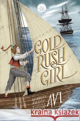 Gold Rush Girl Avi 9781432877842 Thorndike Striving Reader