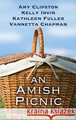 An Amish Picnic Amy Clipston Kelly Irvin Kathleen Fuller 9781432878023 Thorndike Press Large Print