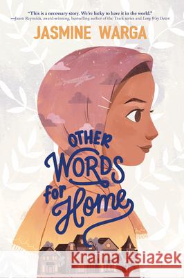 Other Words for Home Jasmine Warga 9781432878962 Thorndike Striving Reader