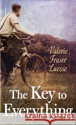 The Key To Everything Valerie Fraser Luesse 9781432881719