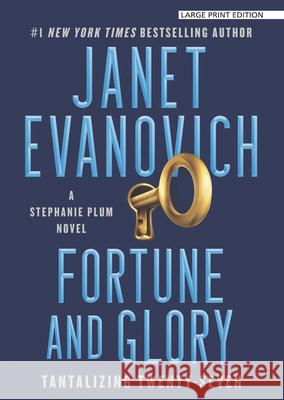 Fortune and Glory Janet Evanovich 9781432889814 Large Print Press