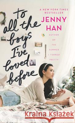 To All the Boys I've Loved Before Jenny Han 9781432890032 Thorndike Striving Reader