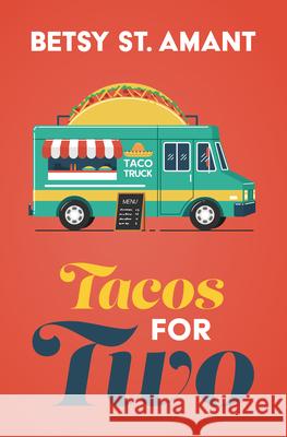 Tacos for Two Betsy S 9781432893323 Thorndike Press Large Print