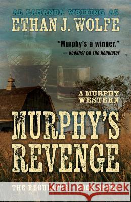 Murphy's Revenge Ethan J Wolfe   9781432895648 Five Star