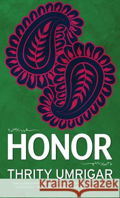 Honor Thrity Umrigar 9781432897109 Thorndike Press Large Print