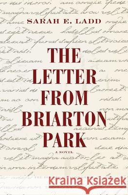 The Letter from Briarton Park Sarah E. Ladd 9781432898762