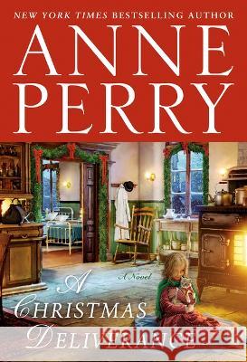 A Christmas Deliverance Anne Perry 9781432899516