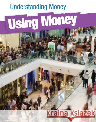 Using Money Gail Fay Gail Fay 9781432946418 Heinemann Educational Books