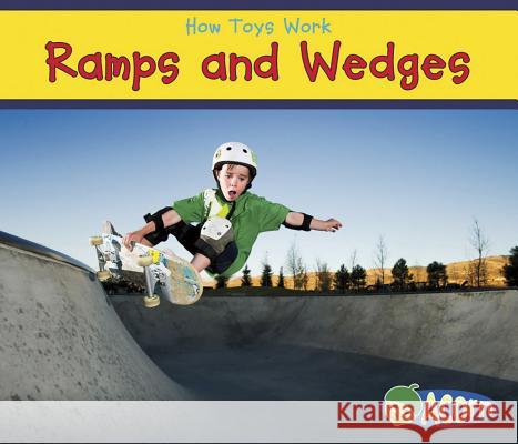 Ramps and Wedges Sian Smith 9781432965884 Heinemann Educational Books