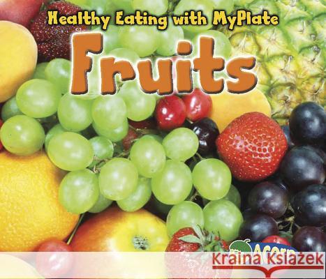 Fruits Nancy Dickmann 9781432969806 Heinemann Educational Books