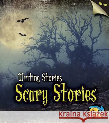 Scary Stories: Writing Stories Anita Ganeri 9781432975401 Heinemann Educational Books