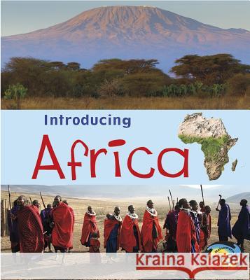Introducing Africa Chris Oxlade 9781432980467 Capstone Heinemann Library