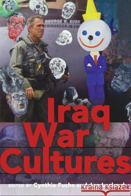 Iraq War Cultures  9781433102882 Peter Lang Publishing Inc