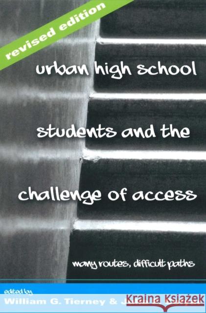 Urban High School Students and the Challenge of Access: Many Routes, Difficult Paths Denzin, Norman K. 9781433105890