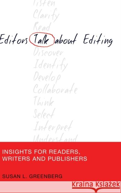 Editors Talk about Editing: Insights for Readers, Writers and Publishers Becker, Lee 9781433120046 Peter Lang Publishing Inc