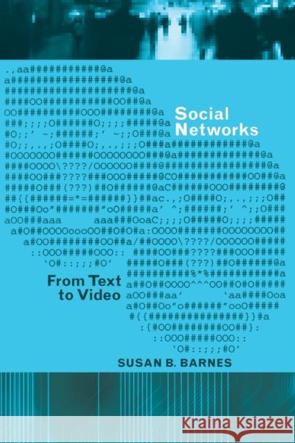 Social Networks; From Text to Video Jones, Steve 9781433121746