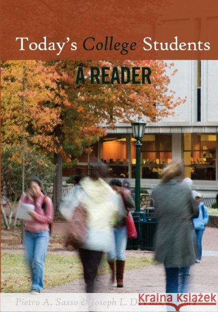 Today's College Students: A Reader Irwin-DeVitis, Linda 9781433123948