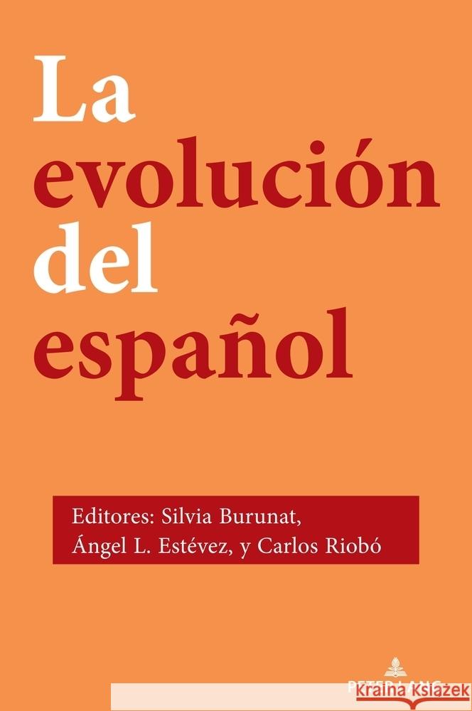 La evolución del español  9781433152849 Peter Lang