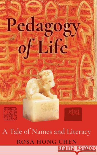 Pedagogy of Life; A Tale of Names and Literacy Bode, Sarah 9781433160370 Peter Lang Publishing