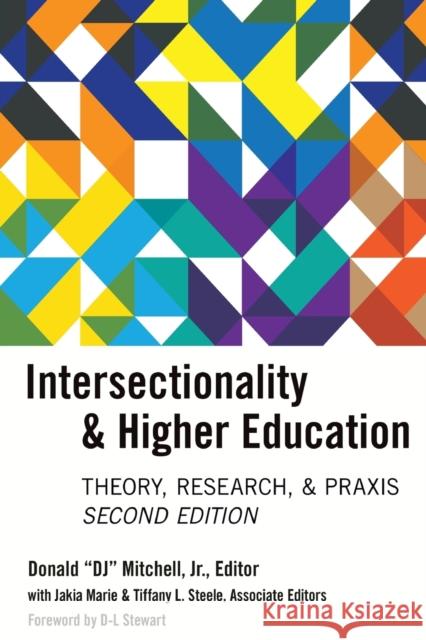 Intersectionality & Higher Education: Research, Theory, & Praxis, Second Edition Mitchell Jr, Donald Dj 9781433165351 Peter Lang Publishing Inc