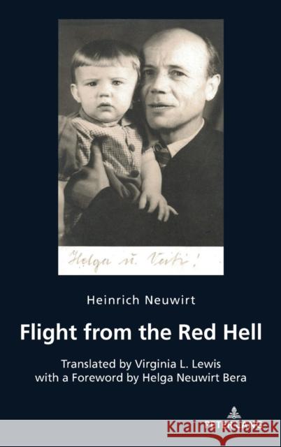 Flight from the Red Hell Lewis, Virginia L. 9781433171826 Peter Lang Inc., International Academic Publi