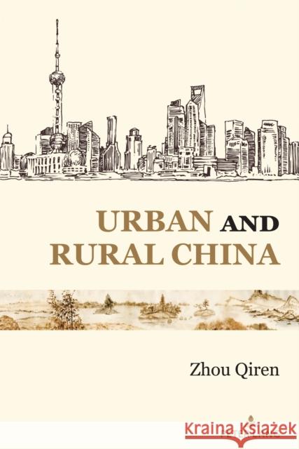 Urban and Rural China Qiren Zhou 9781433172939