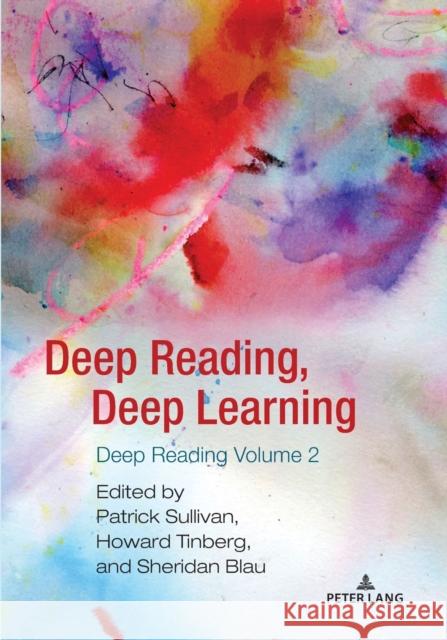Deep Reading, Deep Learning: Deep Reading Volume 2 Howard Tinberg, Patrick Sullivan, Sheridan Blau 9781433193408