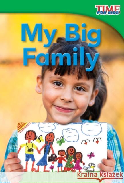 My Big Family Dona Herweck Rice 9781433335709 Shell Education Pub