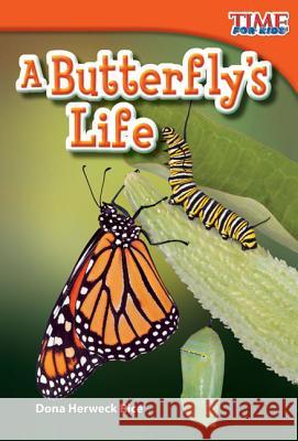 A Butterfly's Life Herweck Rice, Dona 9781433335877 Shell Education Pub