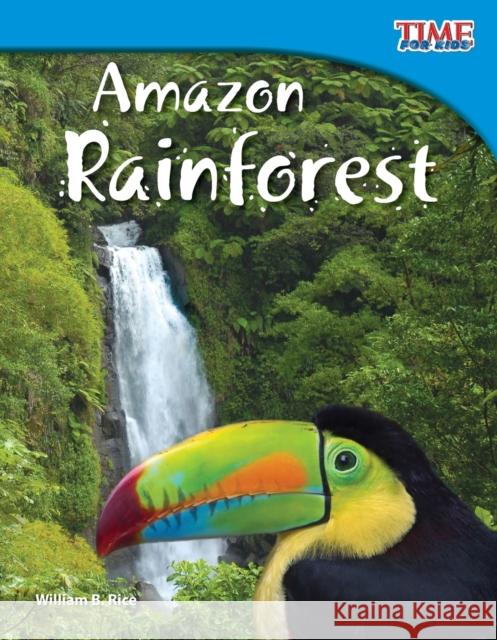 Amazon Rainforest Rice, William B. 9781433336713