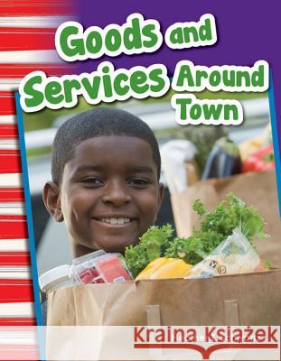 Goods and Services Around Town Schwartz, Heather 9781433369780