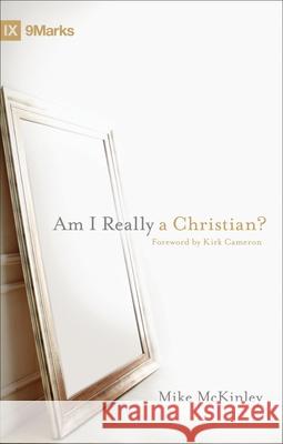 Am I Really a Christian?  9781433525766 Crossway Books